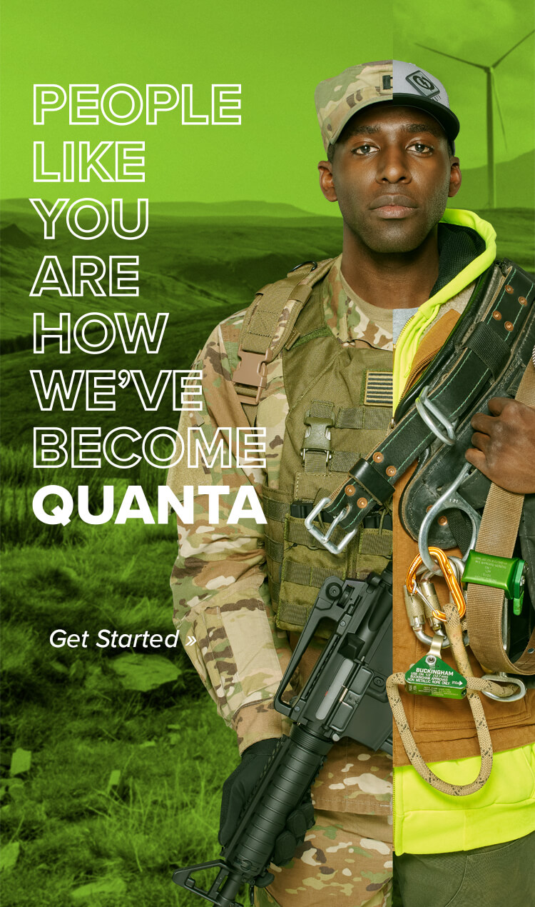 People like you are how we've become Quanta. Get Started.